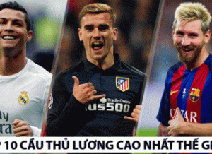 top 10 cầu thủ lương cao nhất thế giới